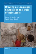 Cover: Drawing as Language: Celebrating the Work of Bob Steele - Brill
