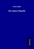 Cover: Des Lebens Wegz&ouml;lle - TP Verone Publishing