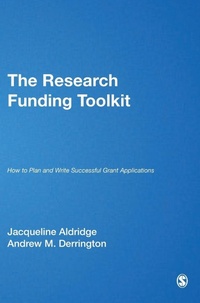 Enlarge image Cover: The Research Funding Toolkit - SAGE Publications Ltd