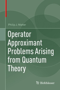 Abbildung von: Operator Approximant Problems Arising from Quantum Theory - Birkhäuser