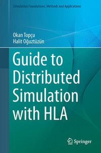 Enlarge image Cover: Guide to Distributed Simulation with HLA - Springer