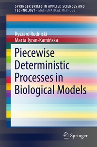Enlarge image Cover: Piecewise Deterministic Processes in Biological Models - Springer