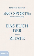 Cover: "No Sports" hat Churchill nie gesagt - ecoWing