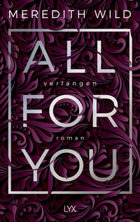 Abbildung von: All for You - Verlangen - LYX