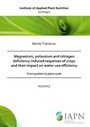 Bild: Magnesium, potassium and nitrogen deficiency-induced responses of crops and their impact on water-use efficiency - from protein to plant scale - Cuvillier Verlag