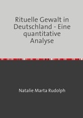 Cover: Rituelle Gewalt in Deutschland - epubli
