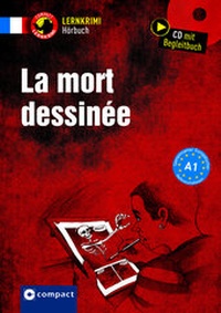Abbildung von: La mort dessinée - Circon Verlag GmbH