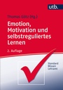Bild: Emotion, Motivation und selbstreguliertes Lernen - UTB