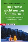 Cover: Du gr&uuml;nst nicht nur zur Sommerzeit - Topos plus