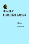 Cover: Turgenjew - der russische Europ&auml;er - Mattes Vlg