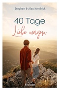 Cover: 40 Tage Liebe wagen - Francke-Buch