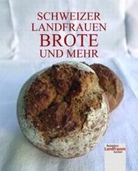 Abbildung von: Schweizer Landfrauenbrote und mehr - editionVorsatz