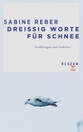 Cover: Drei&szlig;ig Worte f&uuml;r Schnee - Elster Verlag
