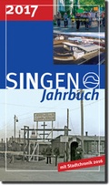 Cover: Stadt Singen - Jahrbuch / SINGEN Jahrbuch 2017 - MarkOrPlan