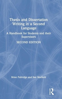 Enlarge image Cover: Thesis and Dissertation Writing in a Second Language - Routledge