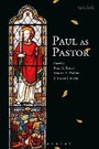 Cover: Paul as Pastor - T.& T.Clark Ltd