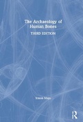 Cover: The Archaeology of Human Bones - Routledge