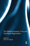 Cover: The Global Economic Crisis and East Asian Regionalism - Routledge