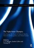 Cover: The Triple Asian Olympics - Asia Rising - Routledge