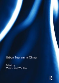 Abbildung von: Urban Tourism in China - Routledge