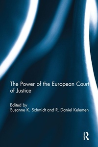 Enlarge image Cover: The Power of the European Court of Justice - Routledge