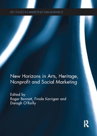 Bild vergrößern Bild: New Horizons in Arts, Heritage, Nonprofit and Social Marketing - Routledge