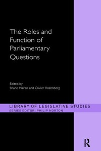 Enlarge image Cover: The Roles and Function of Parliamentary Questions - Routledge