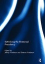 Cover: Rethinking the Rhetorical Presidency - Routledge