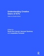 Cover: Understanding Creative Users of ICTs - Routledge