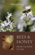 Cover: Bees and Honey, from Flower to Jar - Floris Books