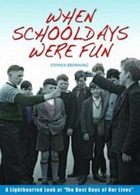 Enlarge image Cover: When Schooldays Were Fun - Halsgrove