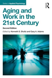 Enlarge image Cover: Aging and Work in the 21st Century - Routledge