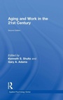 Cover: Aging and Work in the 21st Century - Routledge