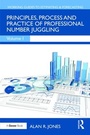 Cover: Principles, Process and Practice of Professional Number Juggling - Routledge