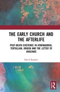 Cover: The Early Church and the Afterlife - Routledge