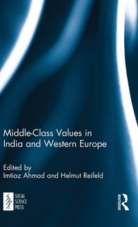 Enlarge image Cover: Middle-Class Values in India and Western Europe - Routledge