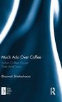 Cover: Much Ado Over Coffee - Routledge