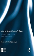 Cover: Much Ado Over Coffee - Routledge