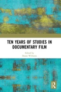 Cover: Ten Years of Studies in Documentary Film - Routledge