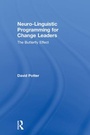 Cover: Neuro-Linguistic Programming for Change Leaders - Routledge