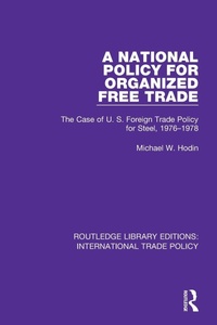 Abbildung von: A National Policy for Organized Free Trade - Routledge