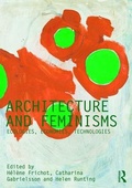 Cover: Architecture and Feminisms - Routledge
