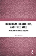 Cover: Buddhism, Meditation, and Free Will - Routledge