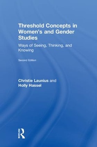 Enlarge image Cover: Threshold Concepts in Women's and Gender Studies - Routledge