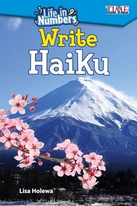 Enlarge image Cover: Life in Numbers: Write Haiku - Teacher Created Materials, Inc