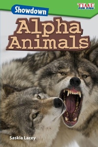Enlarge image Cover: Showdown: Alpha Animals - Teacher Created Materials, Inc