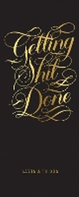 Enlarge image Cover: Getting Shit Done List Ledger - Chronicle Books