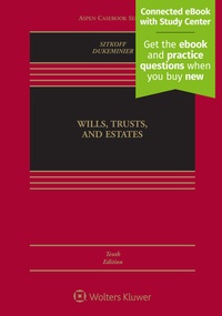 Abbildung von: Wills, Trusts, and Estates, Tenth Edition - Wolters Kluwer Law & Business