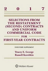 Abbildung von: Selections from the Restatement (Second) and Uniform Commercial Code for First-Year Contracts - Aspen Publishers