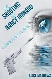 Enlarge image Cover: Shooting of Nancy Howard - Dog Ear Publishing